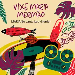 Vixe Maria Mermão - Single by Mariana album reviews, ratings, credits