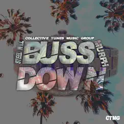 Buss Down - Single (feat. Murph) - Single by SteelWill album reviews, ratings, credits
