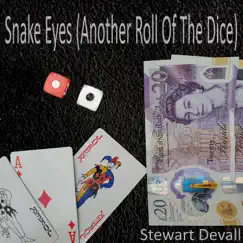 Snake Eyes (Another Roll of the Dice) Song Lyrics