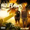 No Flaws (feat. YKW) - Single album lyrics, reviews, download