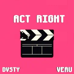 Act Right - Single by Veau album reviews, ratings, credits