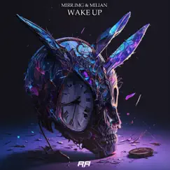 Wake Up - Single by MIRR.IMG & Milian album reviews, ratings, credits