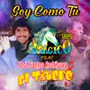 Soy Como Tú (Single) [feat. José Santos Rodríguez] album lyrics, reviews, download