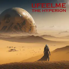 The Hyperion - Single by Ufeelme album reviews, ratings, credits