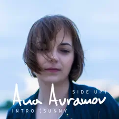 Intro (Sunny Side Up) - Single by Ana Avramov album reviews, ratings, credits