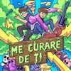 Me Curaré de Ti - Single album lyrics, reviews, download