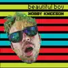 Beautiful Boy - Single album lyrics, reviews, download