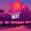 Way - Single album lyrics, reviews, download