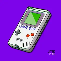 GameBoy - Single by J-Tek & Blu album reviews, ratings, credits