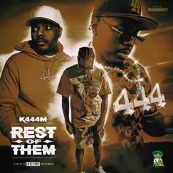 Rest of Them - Single by K444M album reviews, ratings, credits