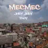 MecMec - Single album lyrics, reviews, download