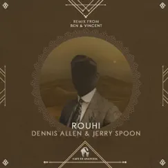Rouhi - Single by Dennis Allen, Jerry Spoon & Cafe De Anatolia album reviews, ratings, credits