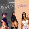 Spanish Jawns (feat. Maui ARN) - Single album lyrics, reviews, download