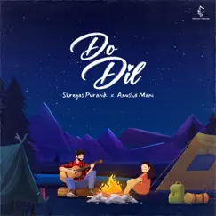 Do Dil - Single by Anusha Mani & Shreyas Puranik album reviews, ratings, credits