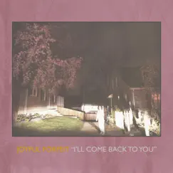 I'll Come Back To You Song Lyrics