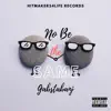 No Be the Same (feat. Gabstabanj) [Remastered] [Remastered] - Single album lyrics, reviews, download