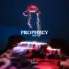 Prophecy (8D Audio) - Single album lyrics, reviews, download