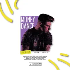 Money Dance - Single by ELLIS!, Jerome & Lilo Key album reviews, ratings, credits