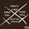 That's a Rap - Single album lyrics, reviews, download