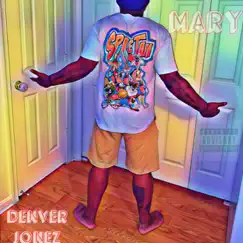Hail Mary - Single by Denver Jonez album reviews, ratings, credits