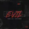 Evil - Single album lyrics, reviews, download
