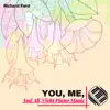 You, Me, And All Night Piano Music album lyrics, reviews, download