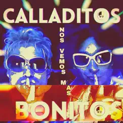 Calladitos Nos Vemos Más Bonitos - Single by Pipiris Nice album reviews, ratings, credits