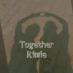 Together - Single by RiMiE album reviews, ratings, credits
