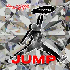 Jump - Single by ProLifYK album reviews, ratings, credits