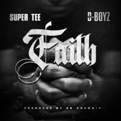 Faith (feat. Super Tee) Song Lyrics