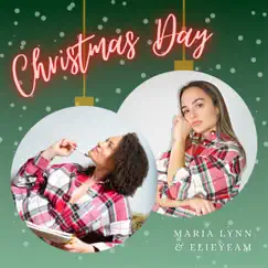 Christmas Day - Single by Maria Lynn & Elieyeam album reviews, ratings, credits