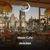 Mexic Cafe - EP album lyrics, reviews, download