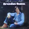 Relax With Brendan Quinn album lyrics, reviews, download