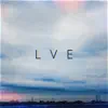Lve - EP album lyrics, reviews, download