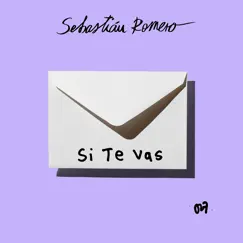 Si Te Vas - Single by Sebastián Romero album reviews, ratings, credits