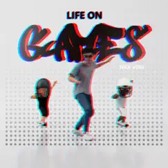 Life on Games Song Lyrics