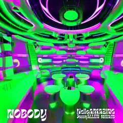 Nobody - Single by HelloAMAZING, JossyAllen & Wizaed album reviews, ratings, credits