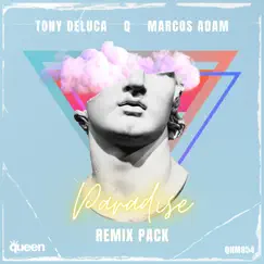 Paradise (Remix Pack) by Tony Deluca, Q & Marcos Adam album reviews, ratings, credits