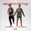 Washkalakunda (feat. Gigi Lamayne) - Single album lyrics, reviews, download