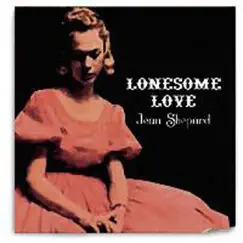 Lonesome Dove by Jean Shepard album reviews, ratings, credits
