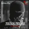 Political Prisoners (Radio Edit) - Single album lyrics, reviews, download