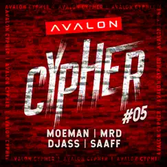 Avalon Cypher #5 (feat. Moeman, MRD, Saaff & Djass) [Instrumental] Song Lyrics