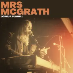 Mrs McGrath (Remastered) [Remastered] - Single by Joshua Burnell album reviews, ratings, credits