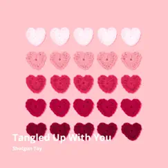 Tangled up with You - Single by Shotgun Tay album reviews, ratings, credits