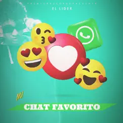 Mi Chat Favorito - Single by El Lider album reviews, ratings, credits