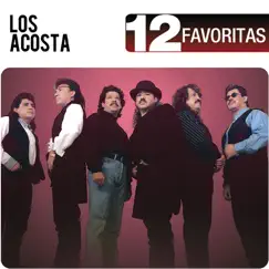 Los Acosta- 12 Favoritas by Los Acosta album reviews, ratings, credits