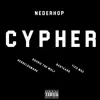 NEDERHOP CYPHER (feat. Hessel Du Mark, DougieTheWolf & Tico Mac) - Single album lyrics, reviews, download