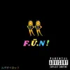 Fun! - Single album lyrics, reviews, download