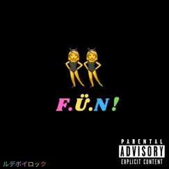 Fun! - Single by RüüdeBwoii RökStärr album reviews, ratings, credits