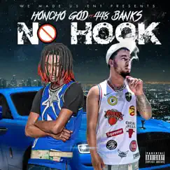 No Hook (feat. 448 Banks) - Single by Honcho God album reviews, ratings, credits